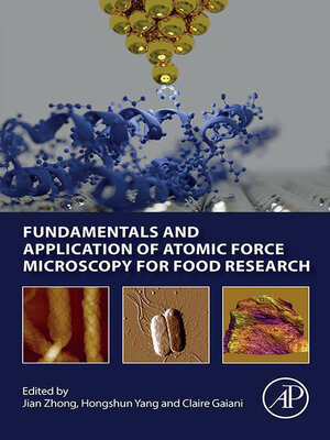 cover image of Fundamentals and Application of Atomic Force Microscopy for Food Research